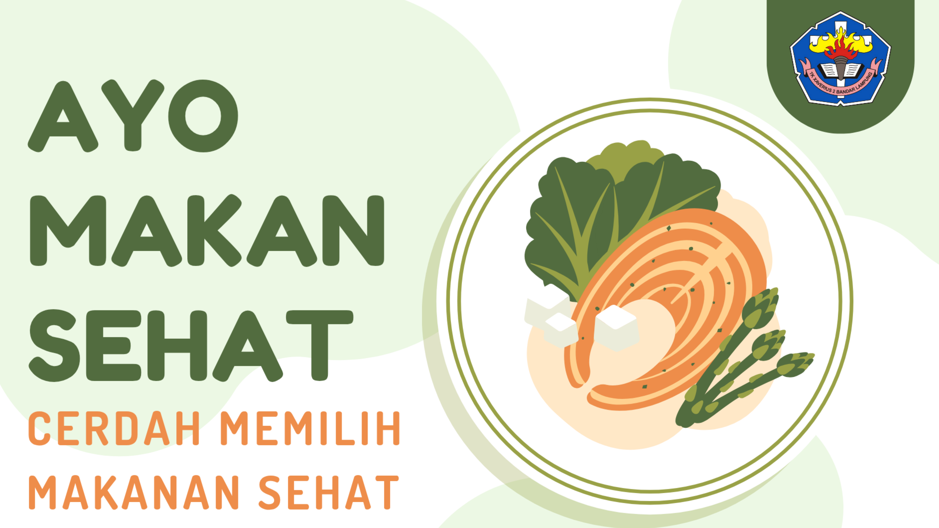 Makan Bergizi TK Xaverius 2 Bandar Lampung